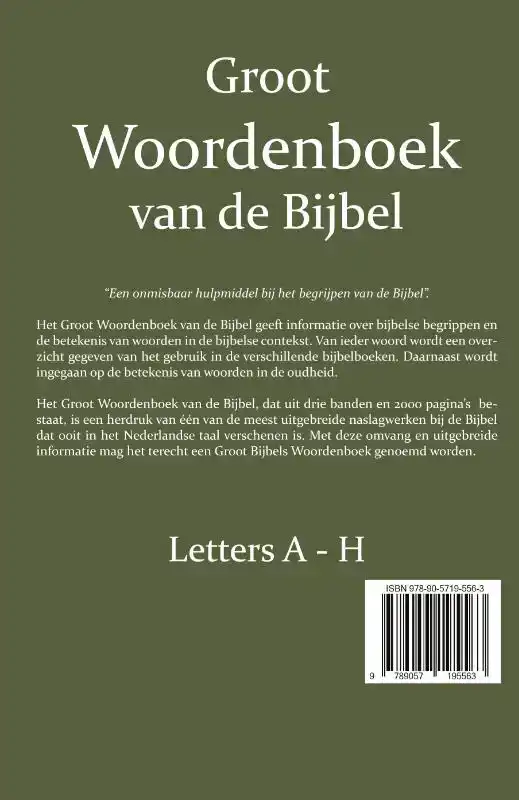 GROOT WOORDENBOEK VAN DE BIJBEL A-H