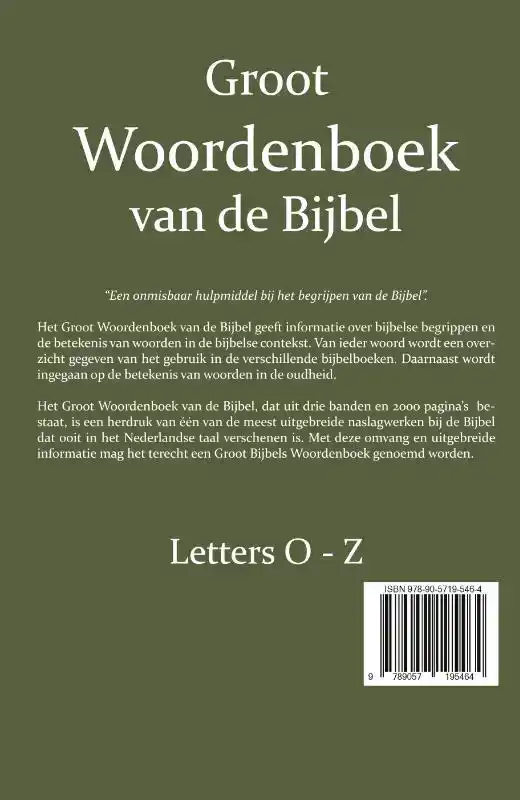 GROOT WOORDENBOEK VAN DE BIJBEL O-Z