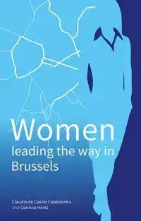 WOMEN LEADING THE WAY IN BRUSSELS