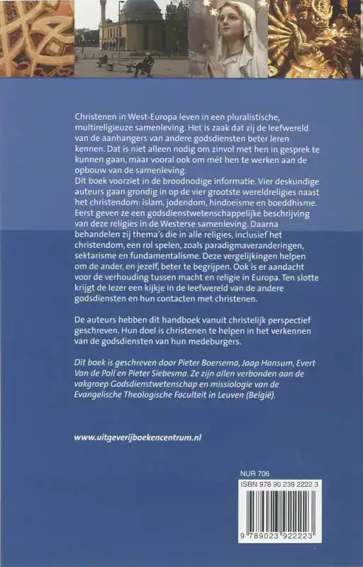 CHRISTENEN VERKENNEN ANDERE GODSDIENSTEN IN WEST-EUROPA