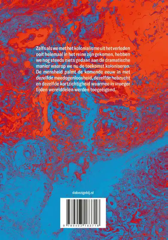 DE KOLONISATIE VAN DE TOEKOMST