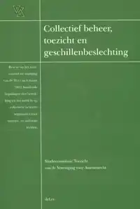 COLLECTIEF BEHEER, TOEZICHT EN GESCHILLENBESLECHTING