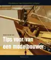 TIPS VOOR/VAN EEN MODELBOUWER