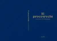 IE-PROCESRECHT. CONSTANT IN BEWEGING