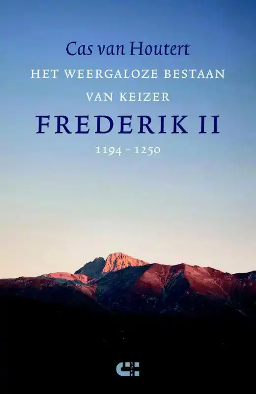 HET WEERGALOZE BESTAAN VAN KEIZER FREDERIK II (1194-1250)