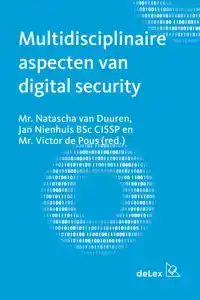 MULTIDISCIPLINAIRE ASPECTEN VAN DIGITAL SECURITY