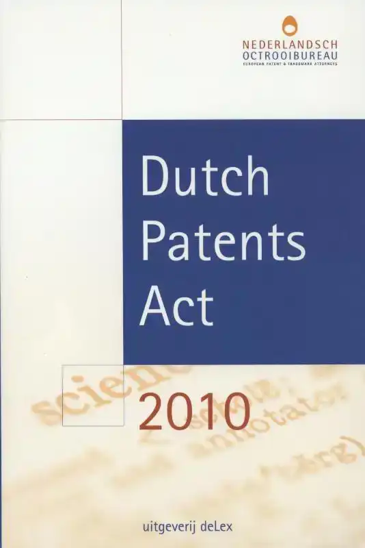 RENEWED DUTCH PATENTS ACT