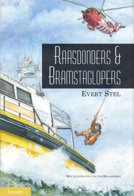 RAASDONDERS EN BRAMSTAGLOPERS