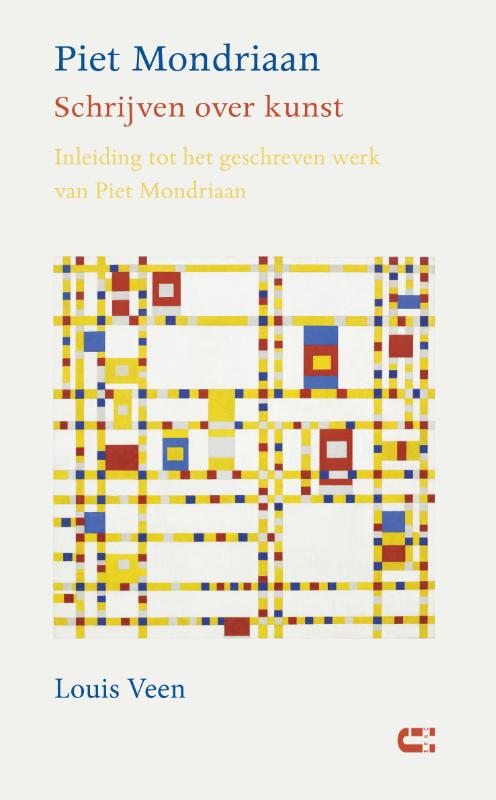 PIET MONDRIAAN - SCHRIJVEN OVER KUNST