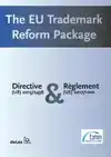 THE EU TRADEMARK REFORM PACKAGE