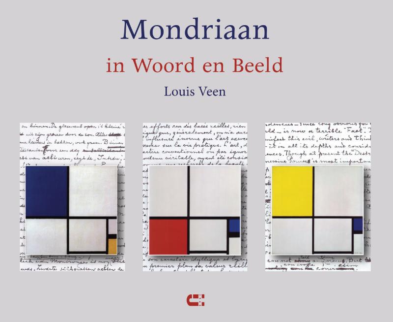 MONDRIAAN IN WOORD EN BEELD