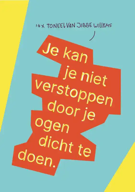 JE KAN JE NIET VERSTOPPEN DOOR JE OGEN DICHT TE DOEN