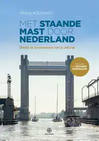 MET STAANDE MAST DOOR NEDERLAND