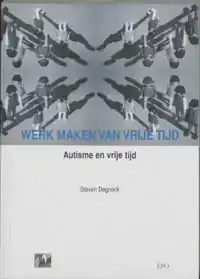 WERK MAKEN VAN VRIJE TIJD