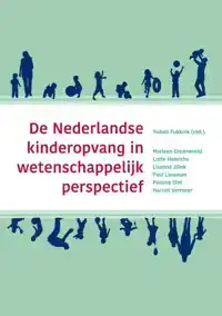 DE NEDERLANDSE KINDEROPVANG IN WETENSCHAPPELIJK PERSPECTIEF