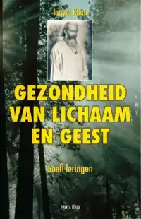 GEZONDHEID VAN LICHAAM EN GEEST