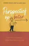 PERSPECTIEF OP BETER