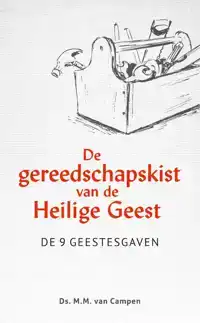 DE GEREEDSCHAPSKIST VAN DE HEILIGE GEEST