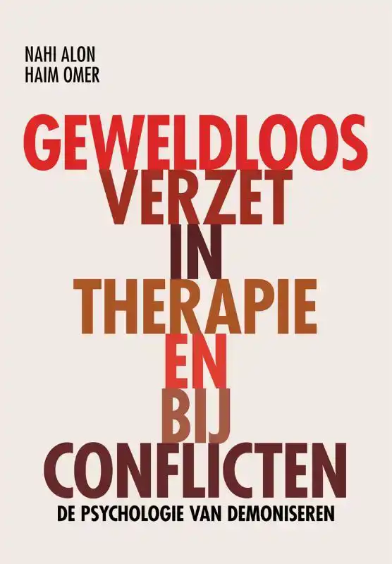 GEWELDLOOS VERZET IN THERAPIE EN BIJ CONFLICTEN