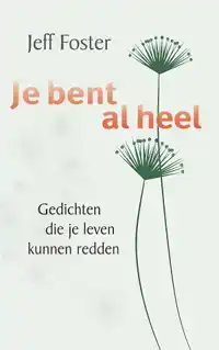 JE BENT AL HEEL