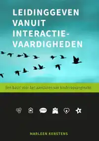 LEIDINGGEVEN VANUIT INTERACTIEVAARDIGHEDEN