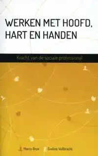 WERKEN MET HOOFD, HART EN HANDEN