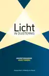 LICHT IN DUISTERNIS