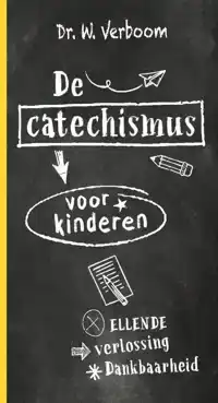 DE CATECHISMUS VOOR KINDEREN