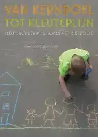 VAN KERNDOEL TOT KLEUTERLIJN