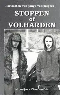 STOPPEN OF VOLHARDEN