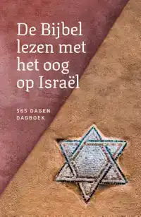 DE BIJBEL LEZEN MET HET OOG OP ISRAEL