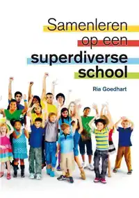 SAMENLEREN OP EEN SUPERDIVERSE SCHOOL