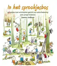 IN HET SPROOKJESBOS