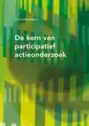 DE KERN VAN PARTICIPATIEF ACTIE-ONDERZOEK