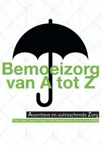 BEMOEIZORG VAN A TOT Z