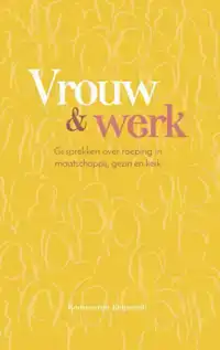 VROUW EN WERK