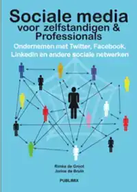 SOCIALE MEDIA VOOR ONDERNEMERS & PROFESSIONALS