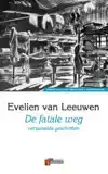 DE FATALE WEG