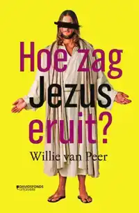 HOE ZAG JEZUS ERUIT?