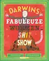 DARWINS FABULEUZE WORMENSHITSHOW