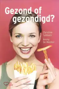 GEZOND OF GEZONDIGD?