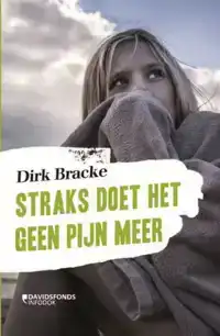 STRAKS DOET HET GEEN PIJN MEER