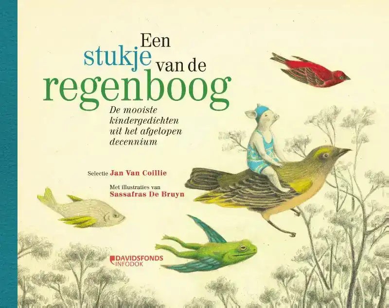 EEN STUKJE VAN DE REGENBOOG