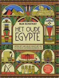 MIJN SCHATKIST:. HET OUDE EGYPTE