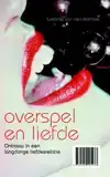 OVER LIEFDE EN SPEL / OVERSPEL EN LIEFDE