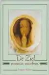 DE ZIEL, VANWAAR, WAARHEEN?