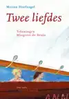TWEE LIEFDES
