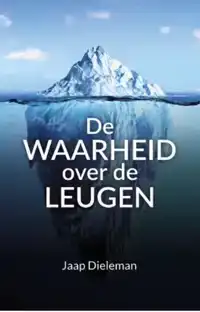 DE WAARHEID OVER DE LEUGEN