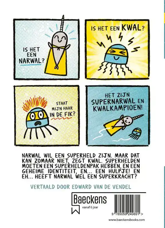 SUPERNARWAL EN KWALKAMPIOEN