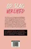 OP SLAG VERLIEFD